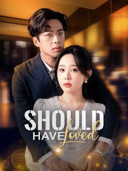 Should Have Loved (Dubbed)