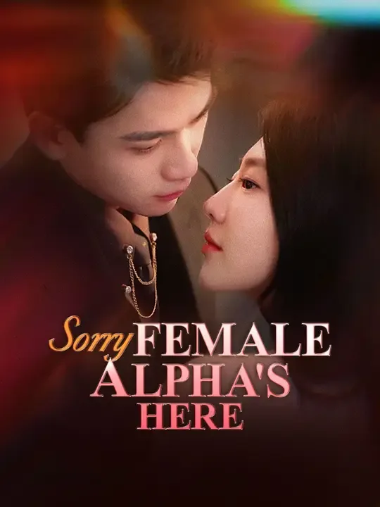 Sorry, Female Alpha's Here (Dubbed)