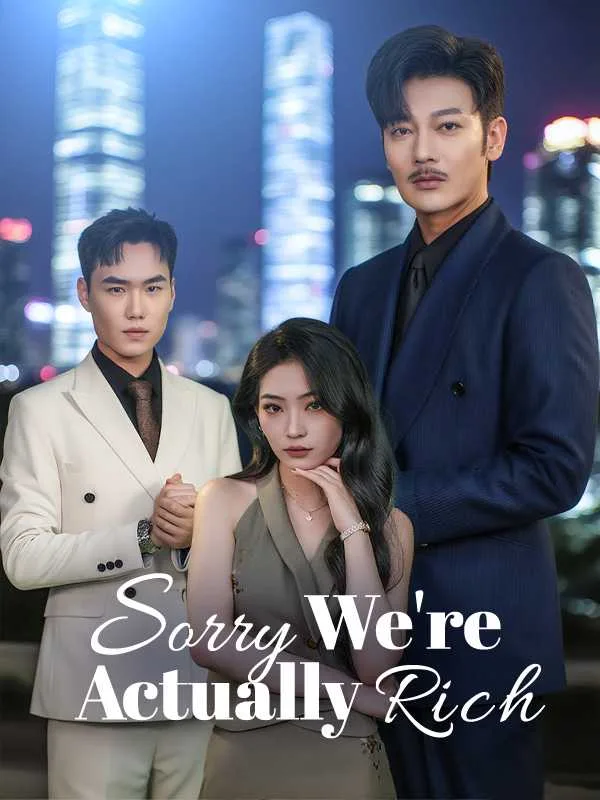 Sorry, We're Actually Rich (Dubbed)