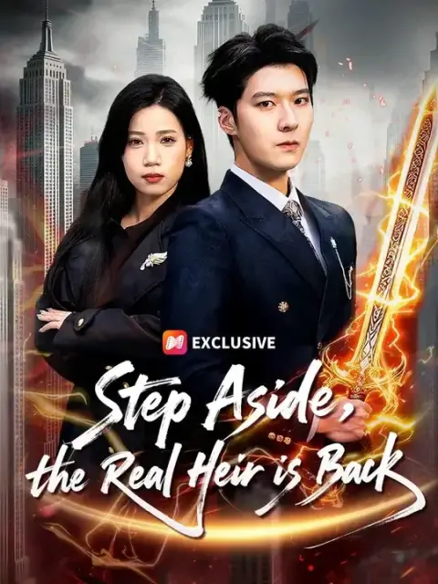 Step Aside, the Real Heir is Back (Dubbed)