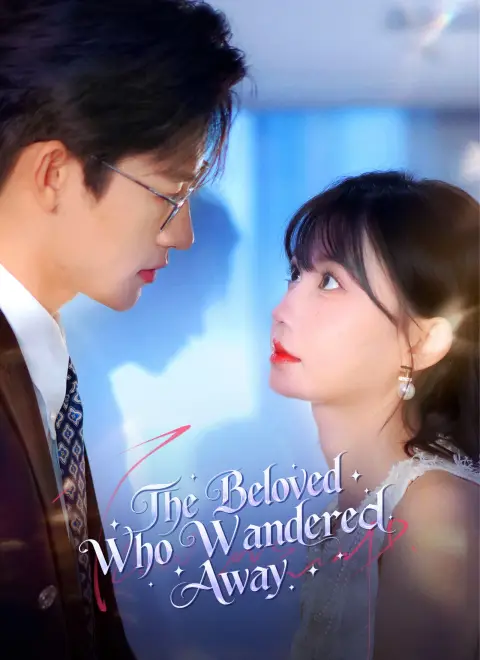 Dubbed]The Beloved Who Wandered Away