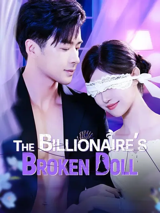 The Billionaire’s Broken Doll (Dubbed)