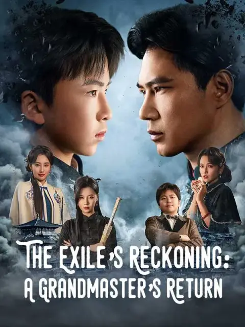 The Exile's Reckoning: A Grandmaster's Return (Dubbed)