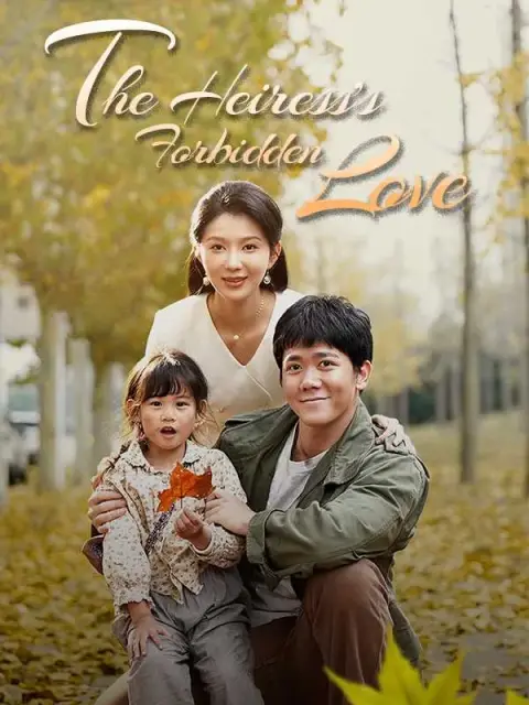 The Heiress's Forbidden Love (Dubbed)