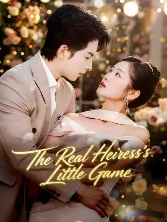 The Real Heiress's Little Game (Dubbed)