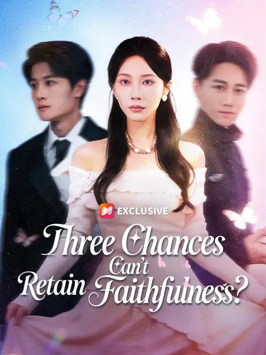 Three Chances Can't Retain Faithfulness? (Dubbed)
