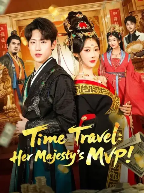 Time Travel: Her Majesty’s MVP! (Dubbed)