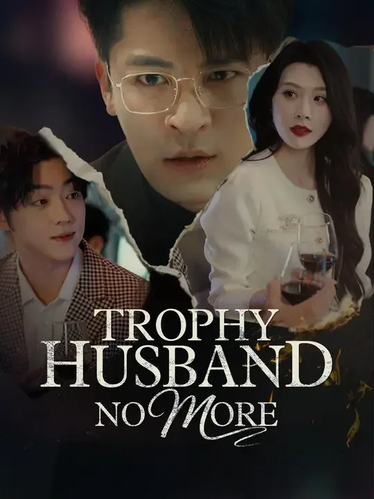 Trophy Husband No More (Dubbed)