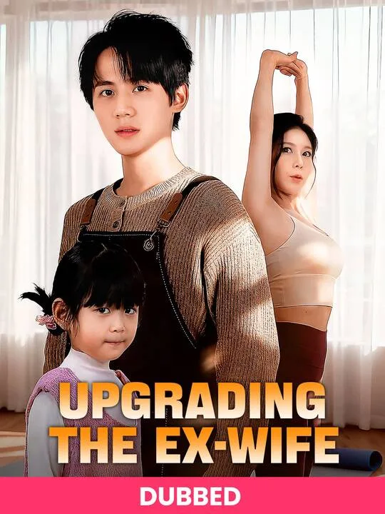 Upgrading the Ex-Wife (Dubbed)