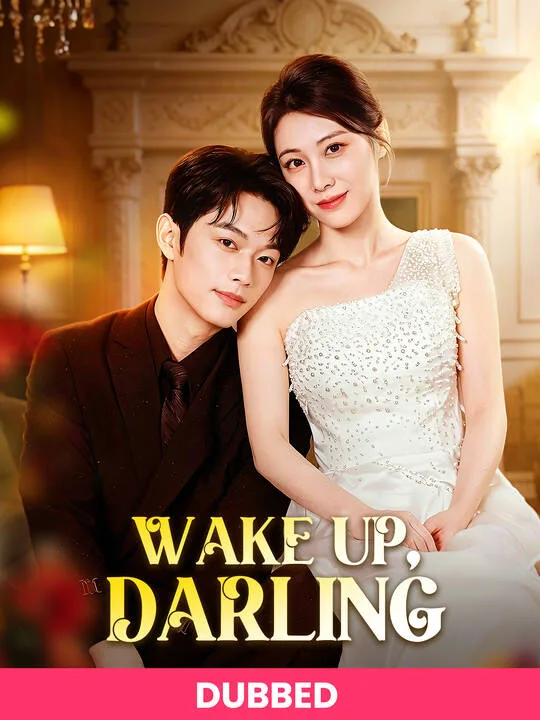 Wake Up, Darling (Dubbed)