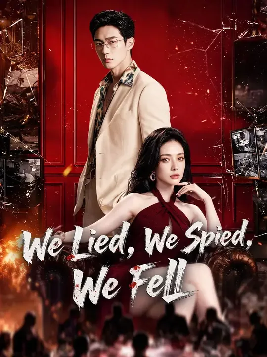 We Lied, We Spied, We Fell (Dubbed)