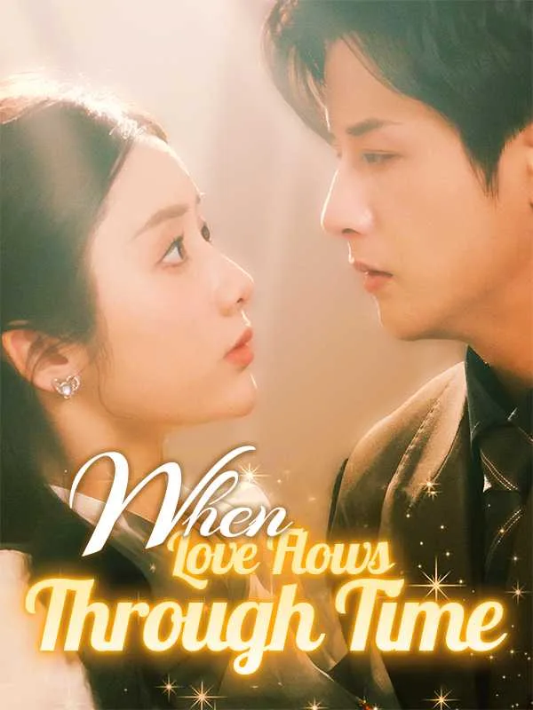When Love Flows Through Time (Dubbed)