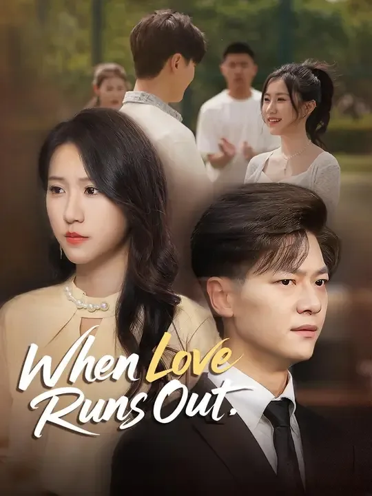When Love Runs Out (Dubbed)