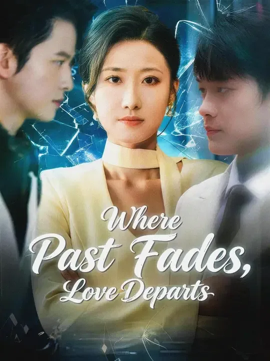Where Past Fades, Love Departs (Dubbed)