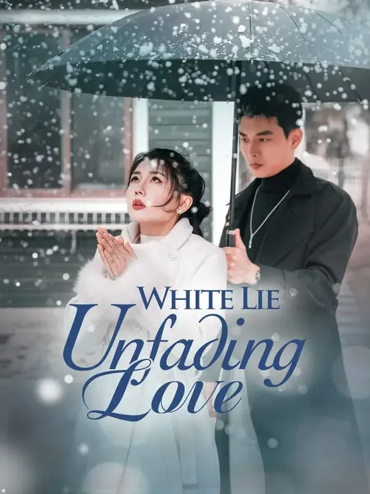 White Lie, Unfading Love (Dubbed)