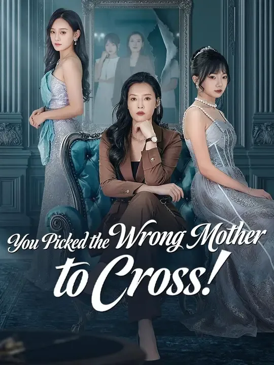 You Picked the Wrong Mother to Cross! (Dubbed)