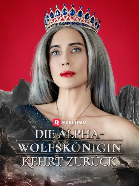 (Dubbing) Die Alpha-Wolfskönigin kehrt zurück