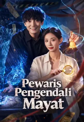 (dubbing)Pewaris Pengendali Mayat