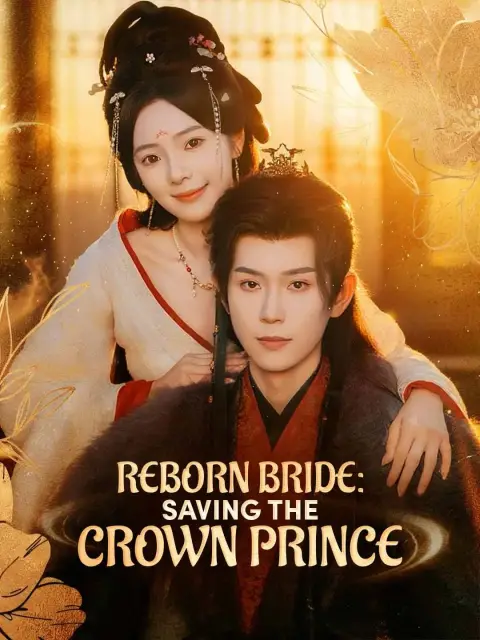 (Dubbing) Reborn Bride: Saving the Crown Prince (Dubbed)