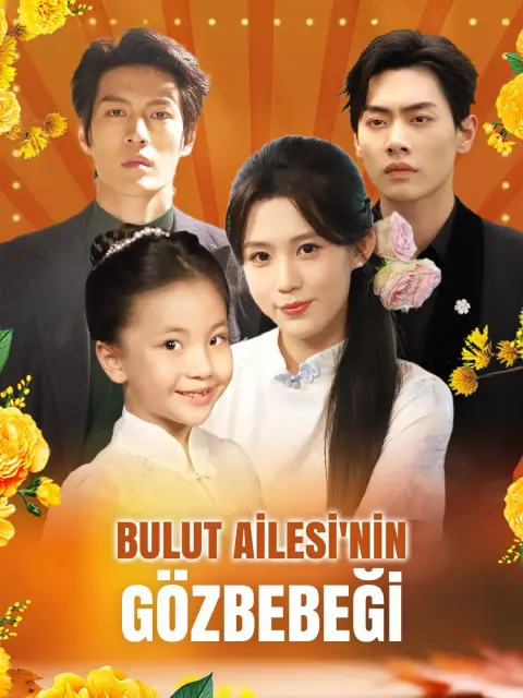 Dublajlı]BULUT AİLESİ'NİN GÖZBEBEĞİ