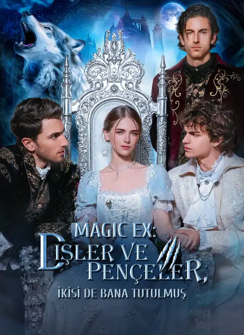 Dublajlı]MAGIC EX: Dişler ve Pençeler, İkisi de Bana Tutulmuş