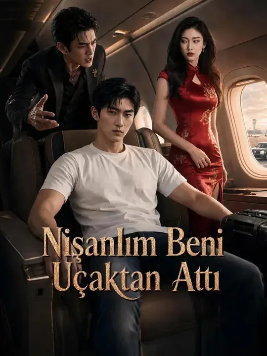 (Dublajlı) Nişanlım Beni Uçaktan Attı