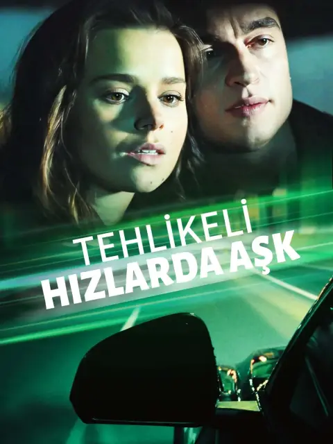 Dublajlı] Tehlikeli Hızlarda Aşk