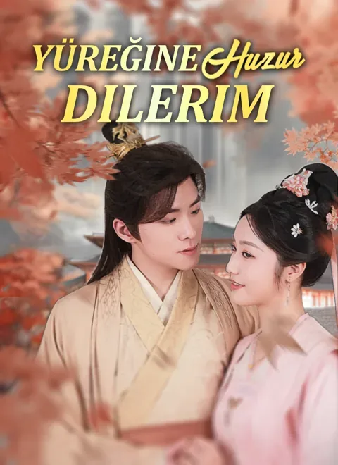 [Dublajlı]Yüreğine Huzur Dilerim