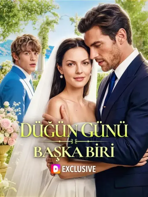 DÜĞÜN GÜNÜ BAŞKA BİRİ