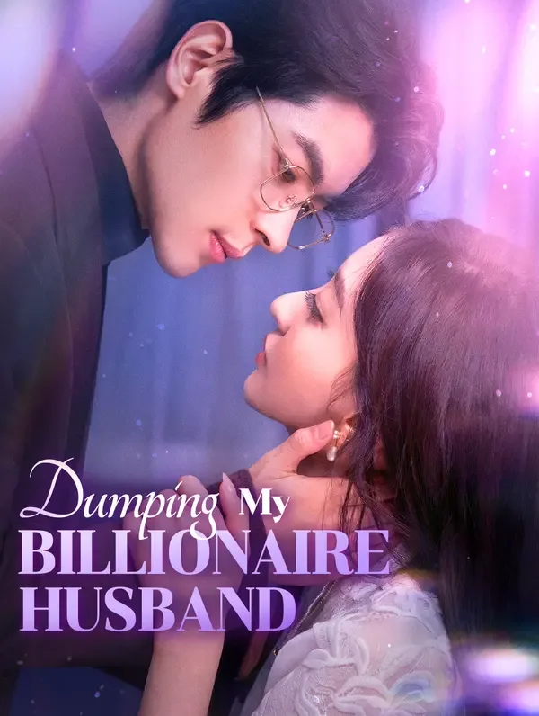 Dumping My Billionaire Husband (Dubbed)