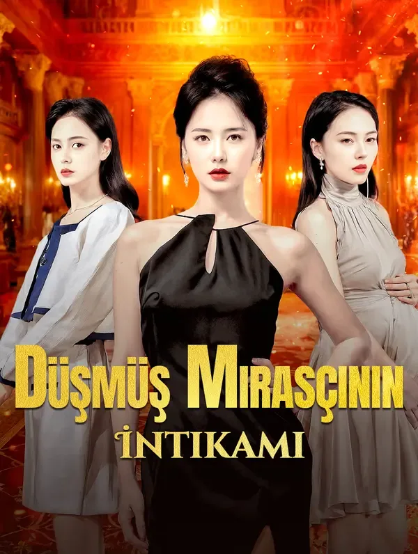 Düşmüş Mirasçının Balas Dendam