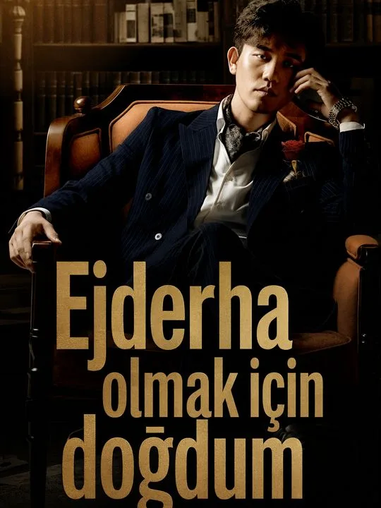 Ejderha olmak için doğdum