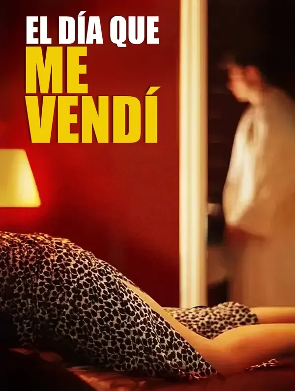 El Día que Me Vendí