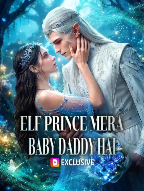 Elf Prince Mera Baby Daddy Hai