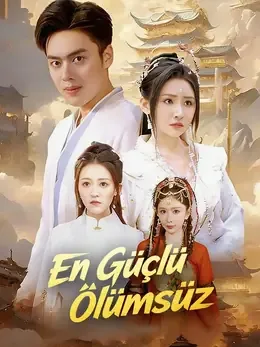 En Güçlü Ölümsüz (Dublajlı