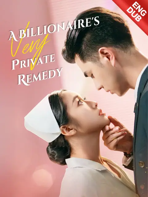 ENG DUB] A Billionaire's Very Private Remedy