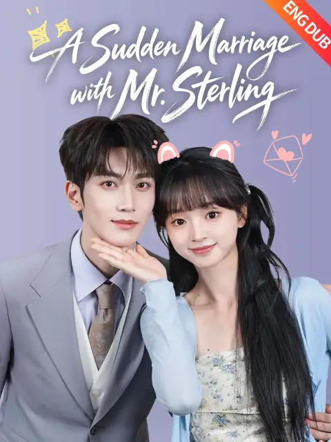 ENG DUB] A Sudden Marriage with Mr. Sterling