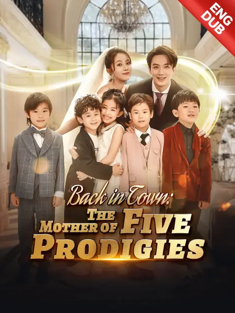 ENG DUB] Back in Town: The Mother of Five Prodigies