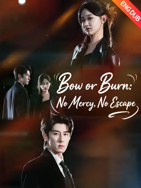 ENG DUB] Bow or Burn: No Mercy, No Escape