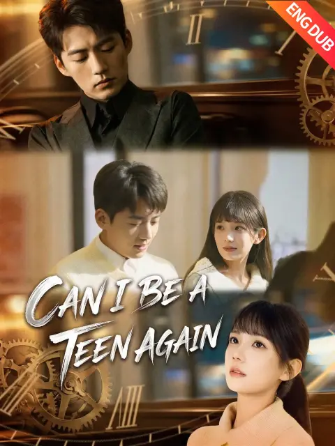 ENG DUB] Can I Be a Teen Again