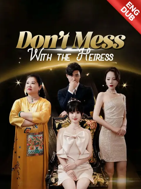 ENG DUB] Don't Mess With the Heiress