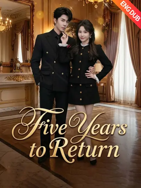 ENG DUB] Five Years to Return