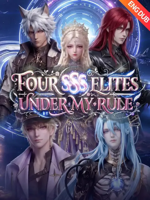 ENG DUB] Four SSS Elites Under My Rule