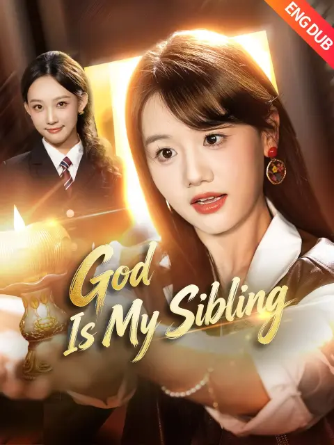 ENG DUB] God Is My Sibling