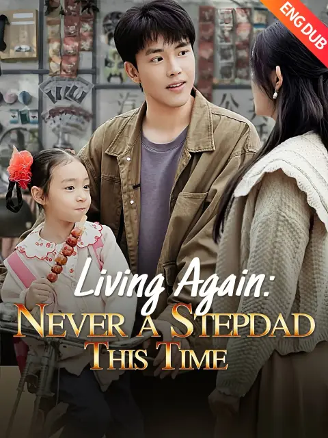 ENG DUB] Living Again: Never a Stepdad This Time