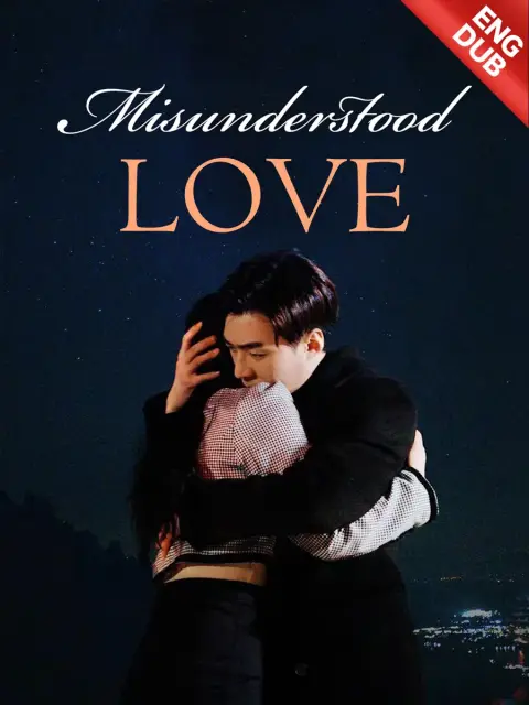 ENG DUB] Misunderstood Love