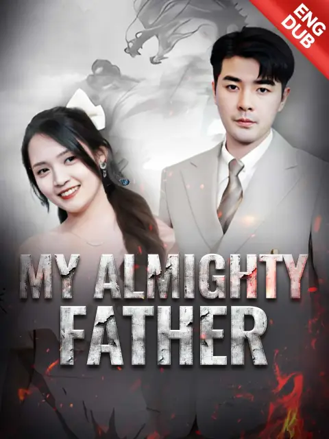 ENG DUB] My Almighty Father