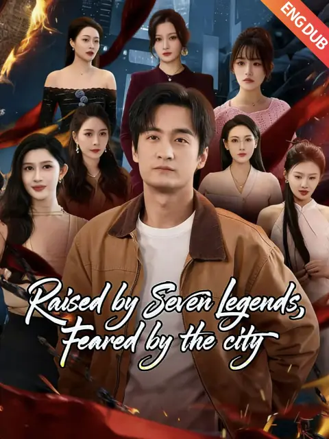 ENG DUB] Raised by Seven Legends, Feared by the City