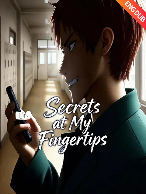 ENG DUB] Secrets at My Fingertips