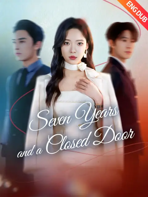ENG DUB] Seven Years and a Closed Door